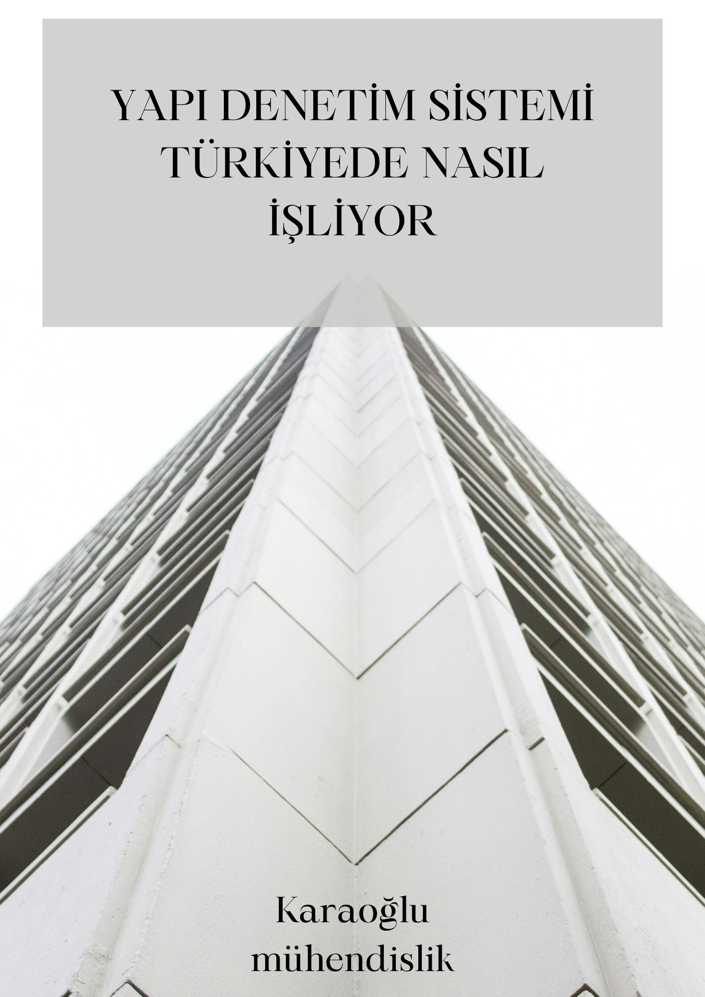 Yapı Denetim Sistemi Türkiye'de Nasıl İşliyor?