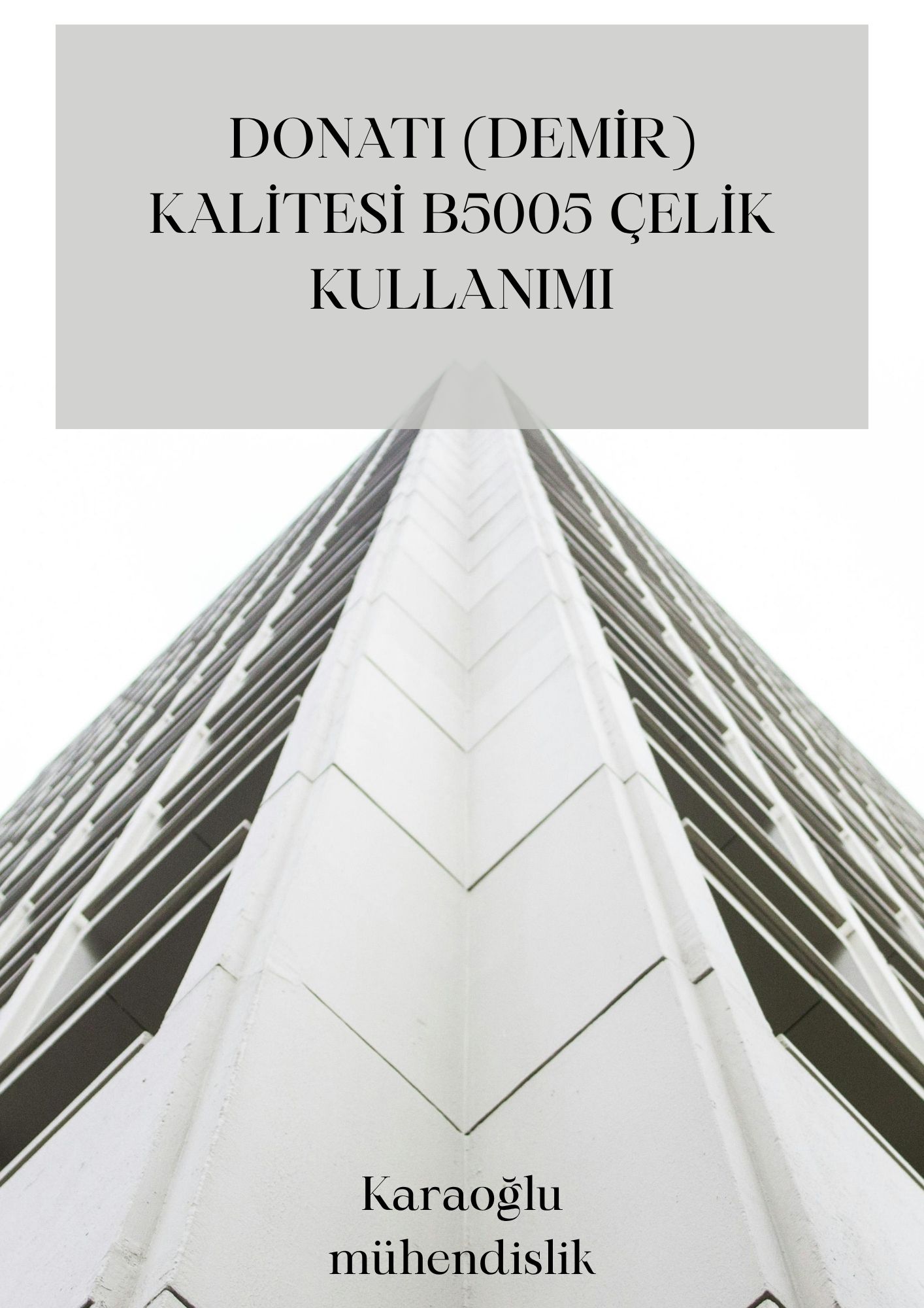 Donatı (Demir) Kalitesi ve B500B Çelik Kullanımı